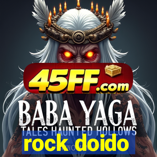 rock doido